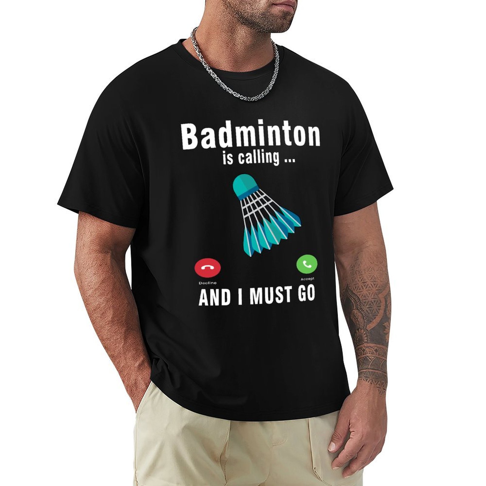 Badminton Is Calling - تي شيرت 